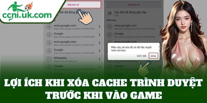 Hướng dẫn xóa cache trình duyệt để vào game hiệu quả ngay