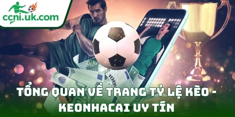 Tỷ Lệ Kèo Conivo - Cập Nhật Tỷ Lệ Kèo Nhà Cái 5 | Keonhacai | Keonhacai5 44 Tổng quan về trang Tỷ Lệ Kèo - Keonhacai uy tín