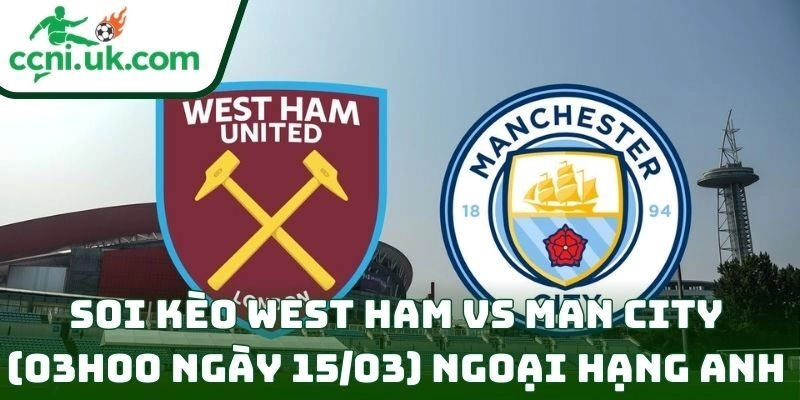 West Ham vs Man City